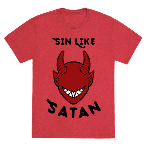 Sin Like Satan T-Shirt