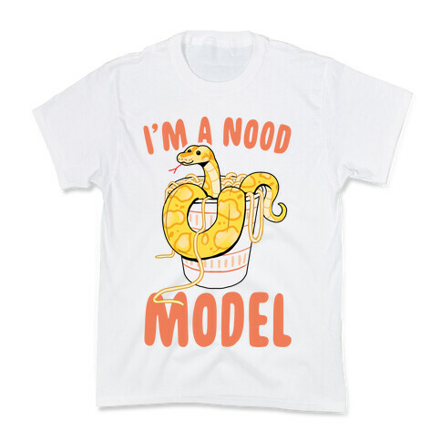 I'm A Nood Model Kids T-Shirt