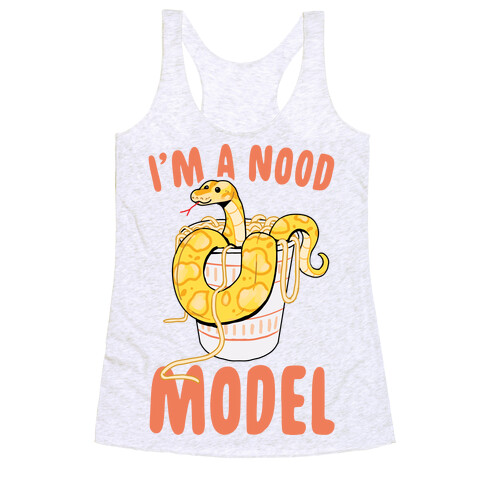 I'm A Nood Model Racerback Tank Top