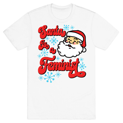 Santa Is a Feminist T-Shirt