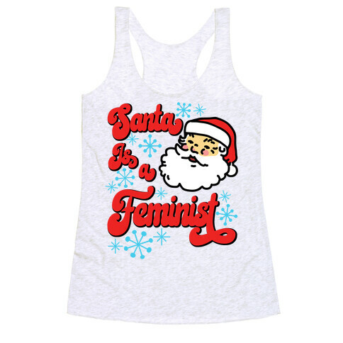 Santa Is a Feminist Racerback Tank Top