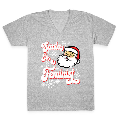 Santa Is a Feminist V-Neck Tee Shirt