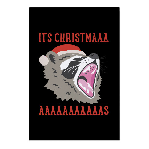 It's Christmas Screaming Raccoon Garden Flag