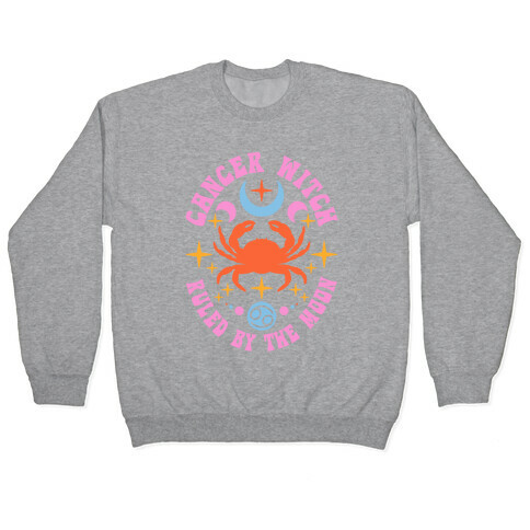 Cancer Witch Ruled By The Moon Pullover