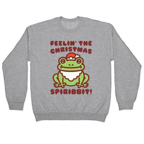 Feelin' The Christmas Spiribbit Pullover