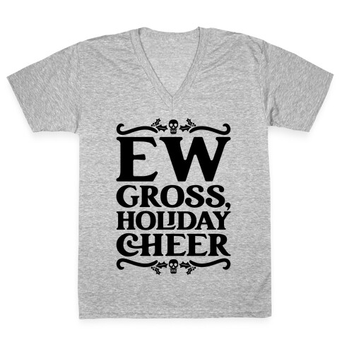 Ew Gross Holiday Cheer V-Neck Tee Shirt