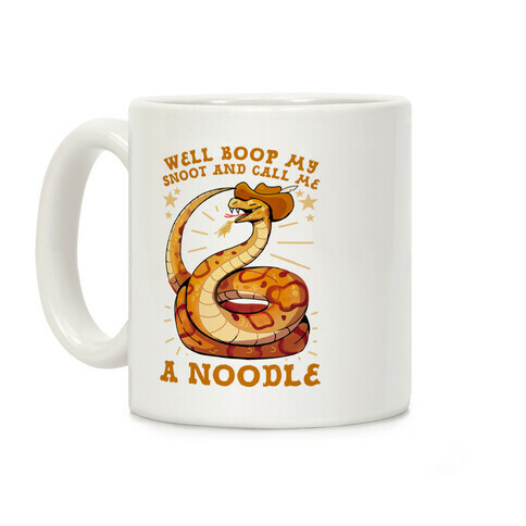 Well Boop My Snoot and Call Me A Noodle!  Coffee Mug