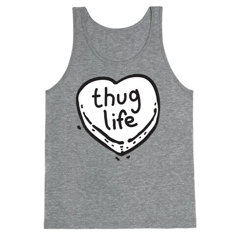 Thug Life Candy Heart Tank Top
