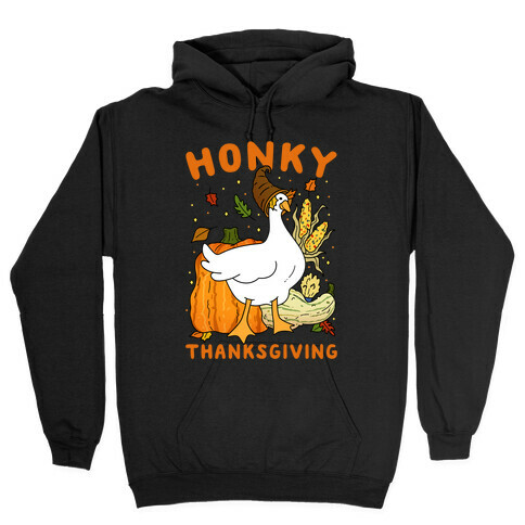 Honky Thanksgiving Hooded Sweatshirt