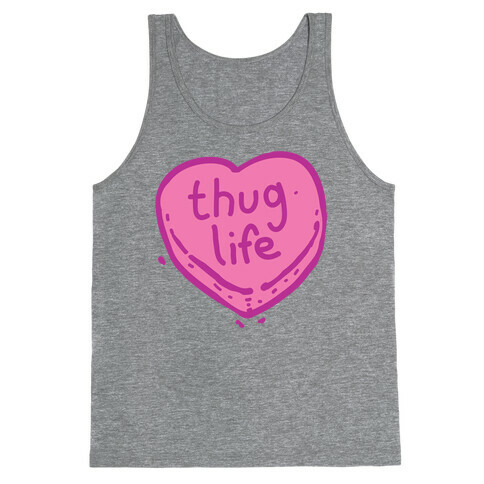 Thug Life Candy Heart Tank Top