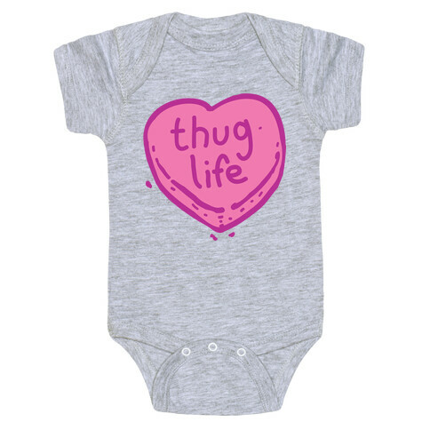 Thug Life Candy Heart Baby One-Piece