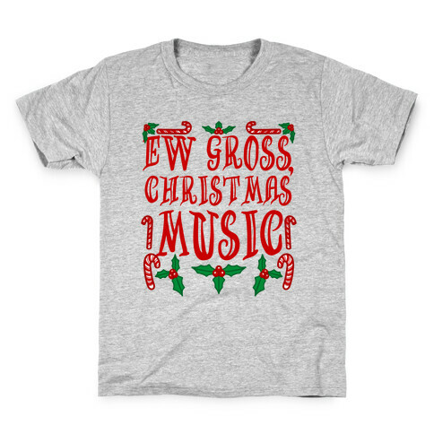 Ew Gross, Christmas Music Kids T-Shirt