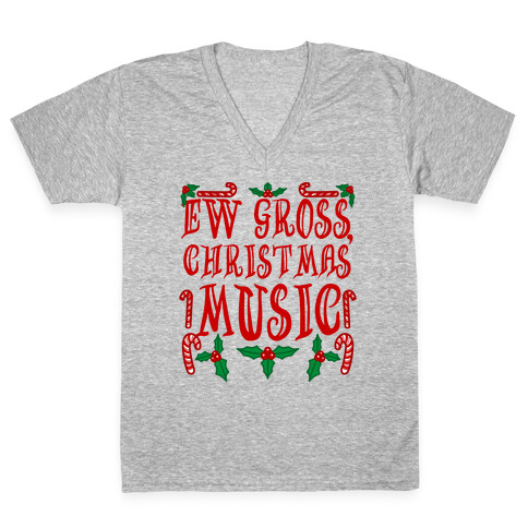 Ew Gross, Christmas Music V-Neck Tee Shirt