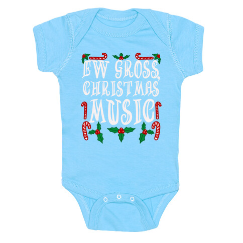 Ew Gross, Christmas Music Baby One-Piece