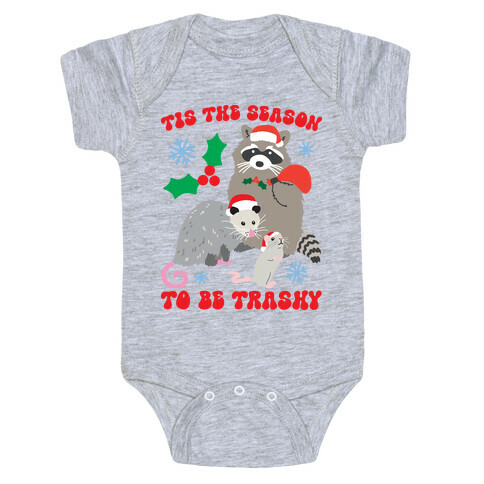 Tis The Season To Be Trashy Baby One-Piece