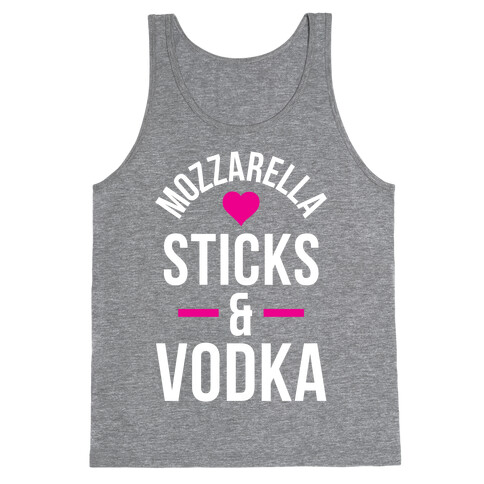 Mozzarella Sticks And Vodka Tank Top