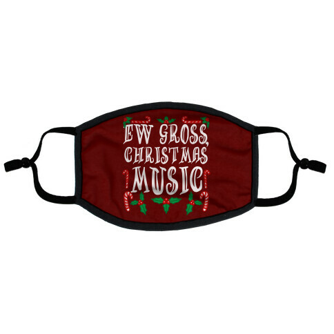 Ew Gross, Christmas Music Flat Face Mask