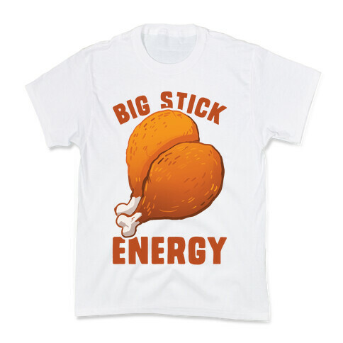 Big Stick Energy Kids T-Shirt