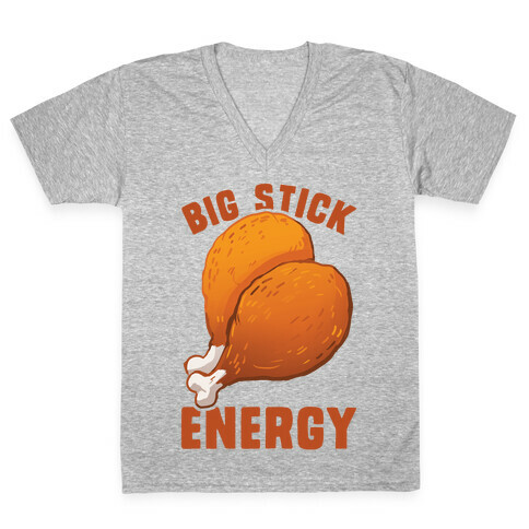 Big Stick Energy V-Neck Tee Shirt