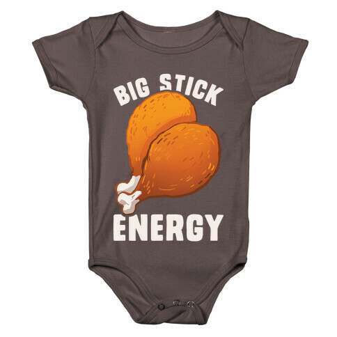 Big Stick Energy Baby One-Piece