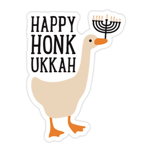 Happy Honkukkah Die Cut Sticker