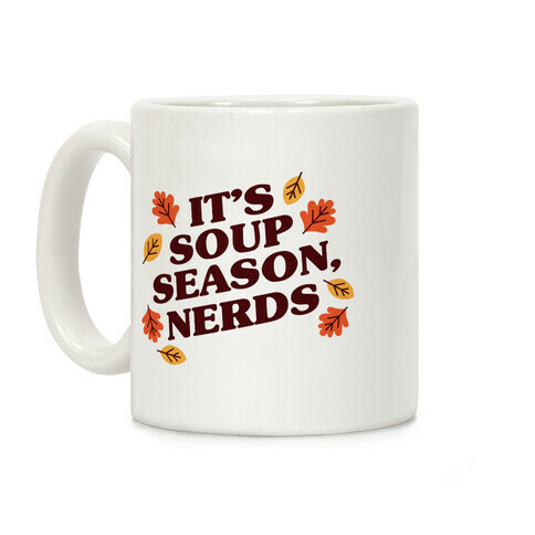 It's Soup Season, Nerds Coffee Mug