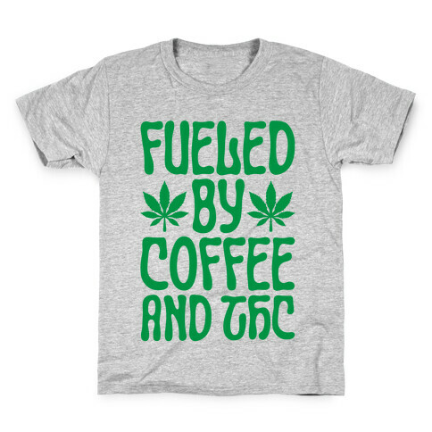 Fueled By Coffee And THC Kids T-Shirt