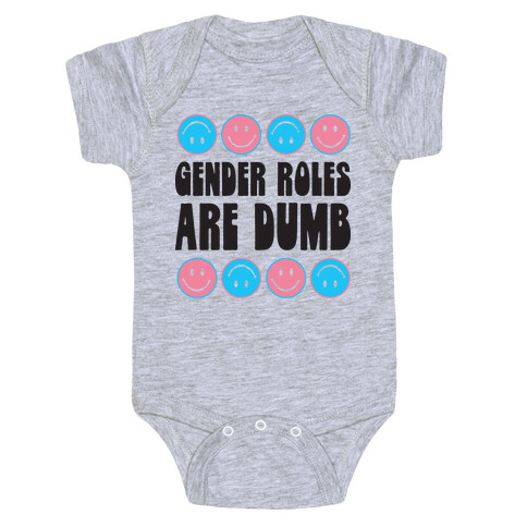 Gender Roles Are Dumb Baby One-Piece