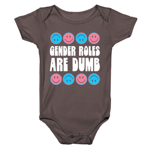 Gender Roles Are Dumb Baby One-Piece