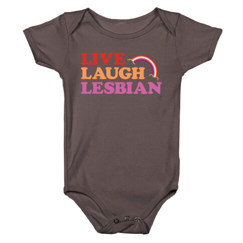 Live Laugh Lesbian Baby One-Piece