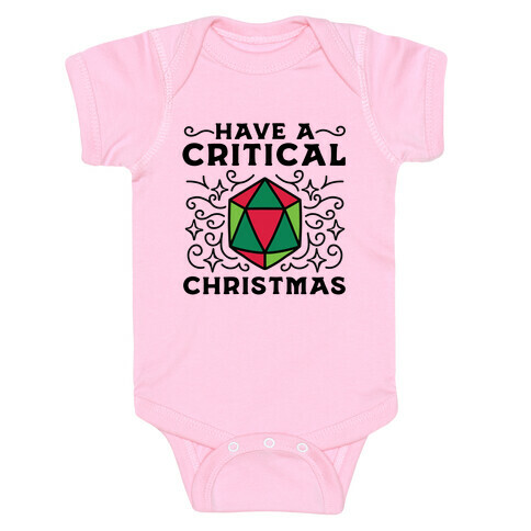 Have A Critical Christmas Baby One-Piece