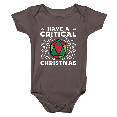 Have A Critical Christmas Baby One-Piece