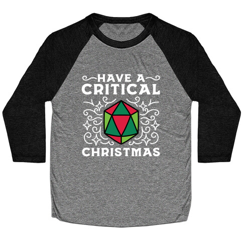 Have A Critical Christmas Baseball Tee