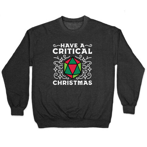 Have A Critical Christmas Pullover