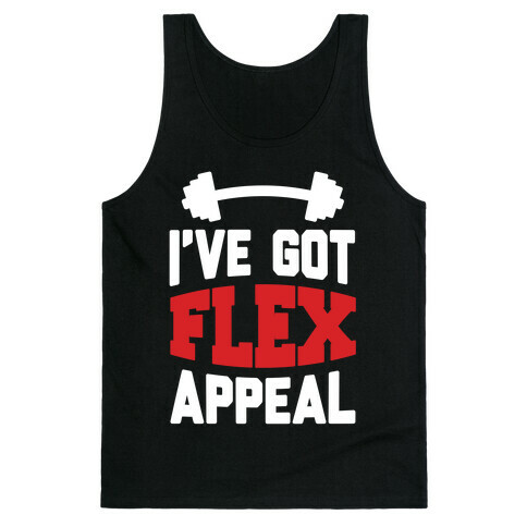 I've Got Flex Appeal Tank Top