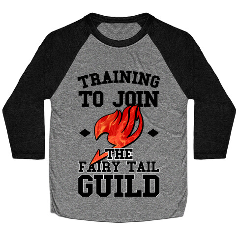 Training to Join the Fairy Tail Guild Baseball Tee