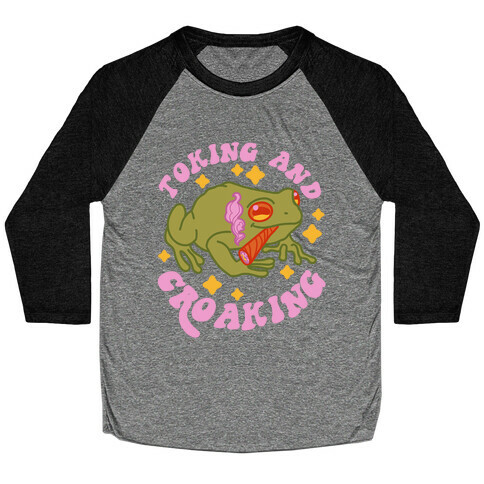 Toking And Croaking Baseball Tee