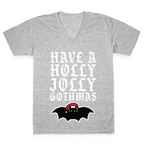 Have A Holly Jolly Gothmas V-Neck Tee Shirt