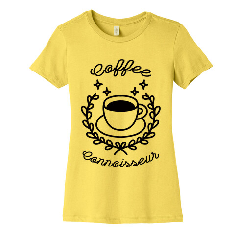 Coffee Connoisseur Womens T-Shirt