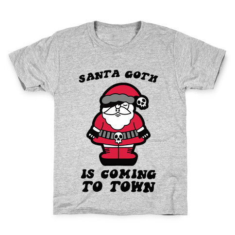 Santa Goth Is Coming To Town Kids T-Shirt