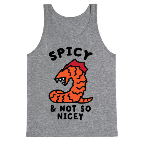 Spicy & Not So Nicey Tank Top