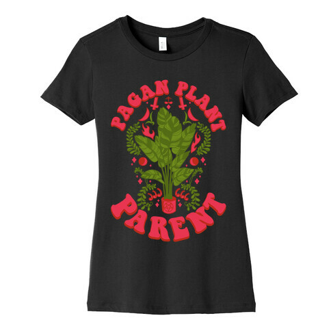 Pagan Plant Parent Womens T-Shirt