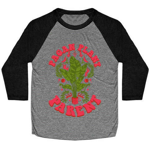 Pagan Plant Parent Baseball Tee