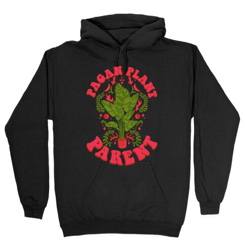 Pagan Plant Parent Hooded Sweatshirt