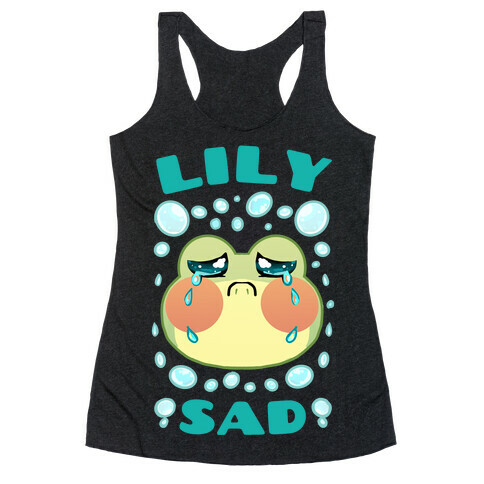 Lily Sad Racerback Tank Top