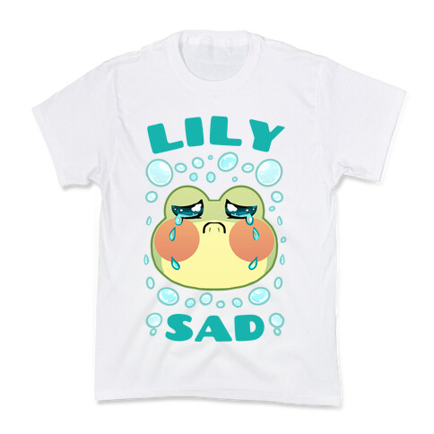 Lily Sad Kids T-Shirt