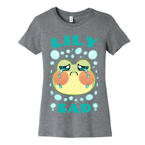 Lily Sad Womens T-Shirt