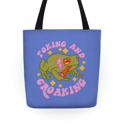 Toking And Croaking Tote