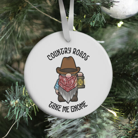 Country Roads, Take Me Gnome Ornament