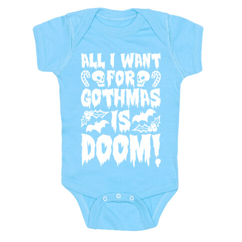All I Want for Gothmas Is Doom Parody Baby One-Piece